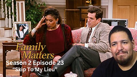 Family Matters | Season 2 Episode 23 | "Skip To My Lieu" | TV Show Reaction