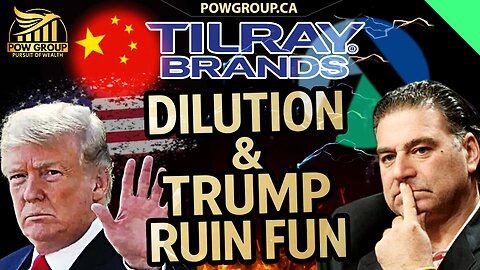 Tilray Brands: Dilution News & Trump Ruin the Fun....