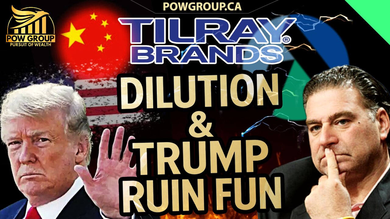 Tilray Brands: Dilution News & Trump Ruin the Fun....