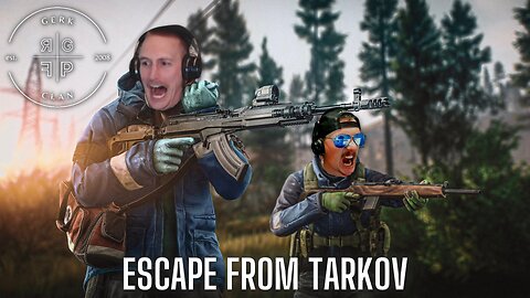 🔴LIVE: Dynamic Duo Domination w/ Father Z - Escape From Tarkov - Gerk Clan