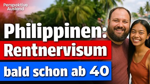 Philippinen-SRRV: Schock-Änderungen ab 1. September 2025!