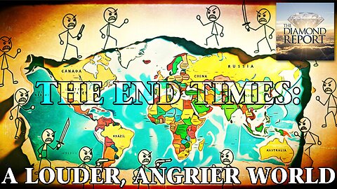 The End Times: A Louder, Angrier World - The Diamond Report LIVE with Doug Diamond - 1/18/26