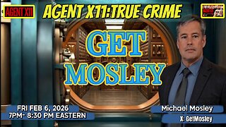 AGENT X11 EP: 417 TRUE CRIME