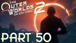 Me? Oh, I'm Just Melting Lizards | The Outer Worlds 2 Part 50