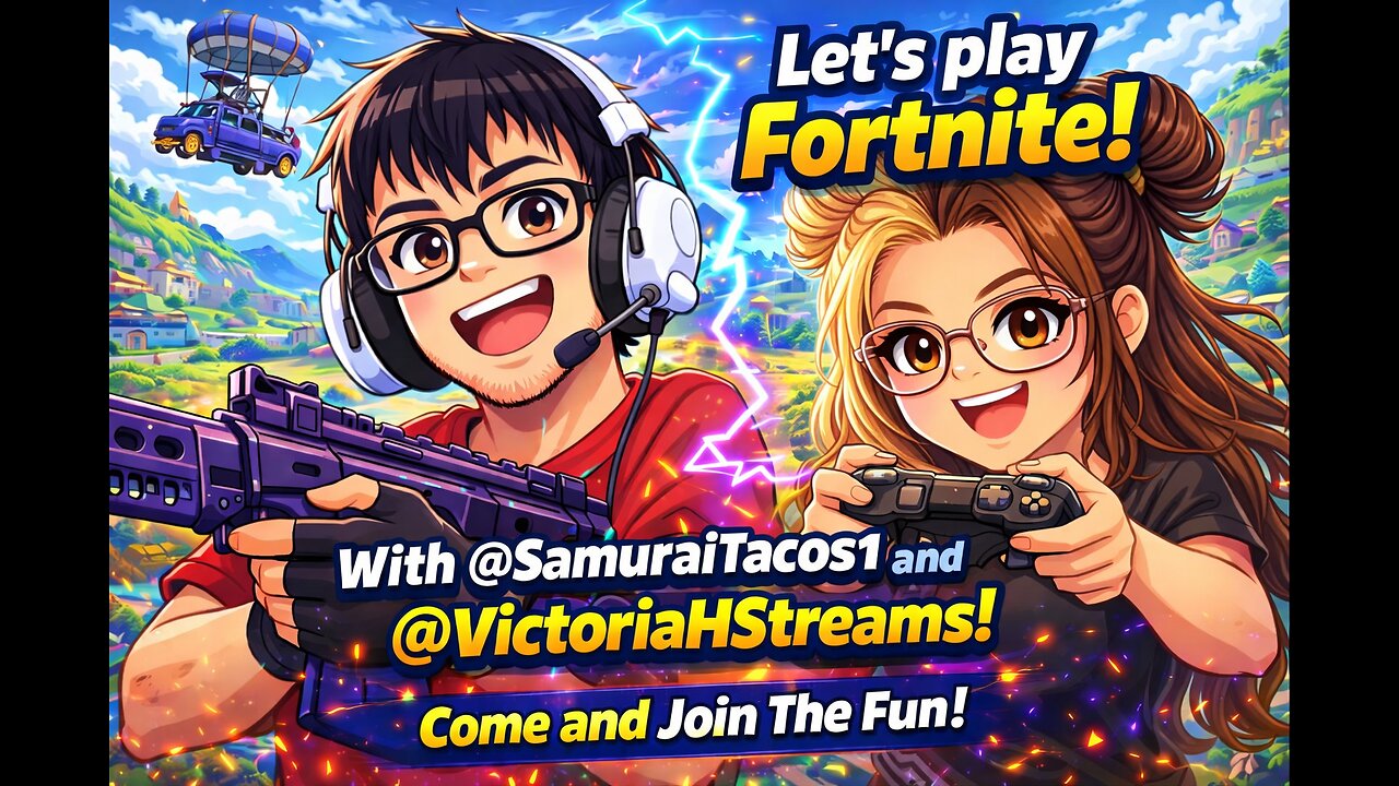Fortnite Friend Collab with SamuraiTacos1