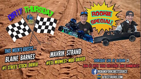 Dirty Thursday: with Street Stock #1, Blaine Barnes & Midwest Mod #E15, Mavrik Strand