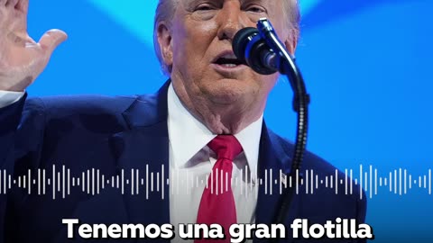 Trump: Una "flota masiva" de EE.UU. se dirige hacia Irán por si acaso