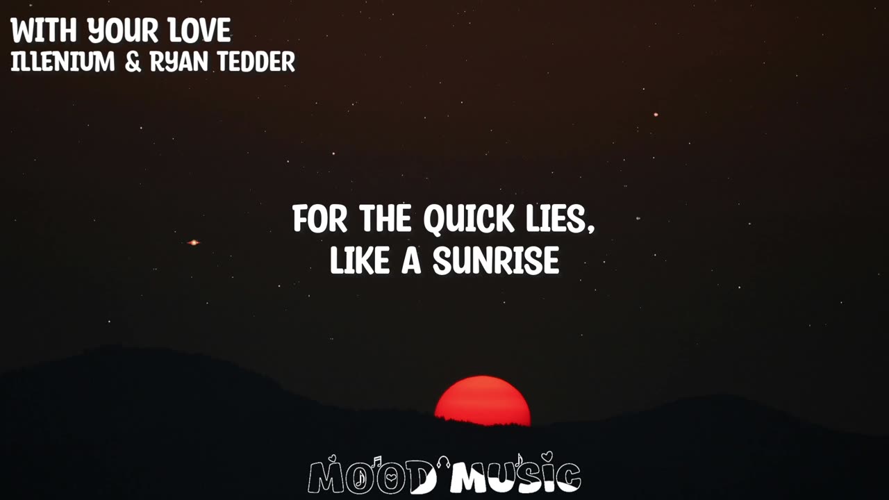 Illenium & Ryan Tedder - With Your Love (Lyrics)