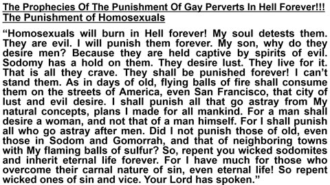 The Prophecies Of The Punishment Of Gay Perverts In Hell Forever!!!