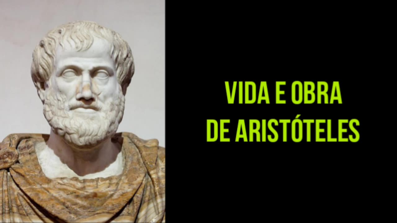 Vida e obra de Aristóteles