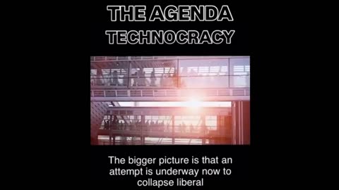 The Technocracy Agenda 