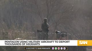 Pentagon using military aircraft to deport thousands of migrants