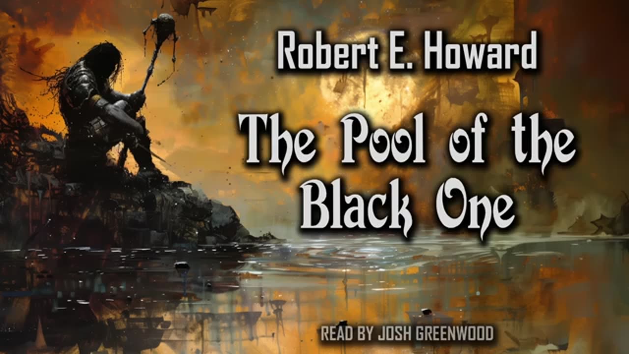 The Pool of the Black One by Robert E. Howard | Conan the Barbarian | Audiobook