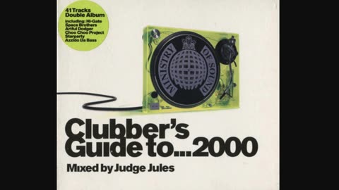 Clubbers Guide to 2000 Mixed by Judge Jules CD2