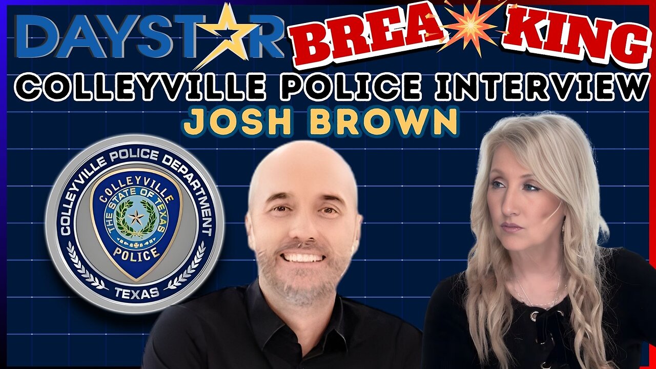 Daystar: Josh Brown’s Lies Finally Exposed by the Colleyville Police Part 1
