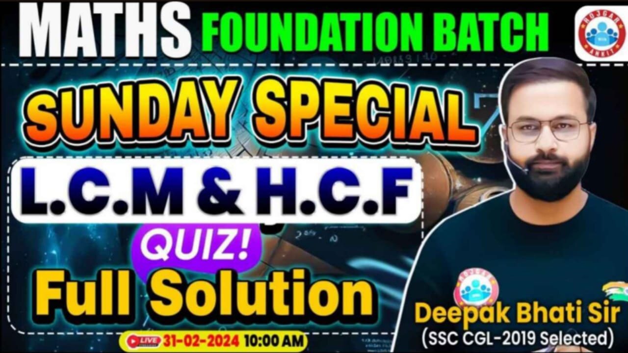 MATH CLASS, SUNDAY SPECIAL, LCM&HCF #5