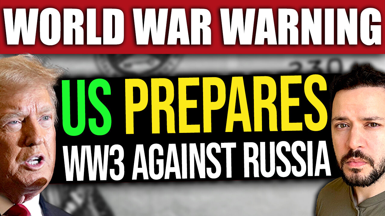 BREAKING: US Prepares for Potential Global War Against Russia
