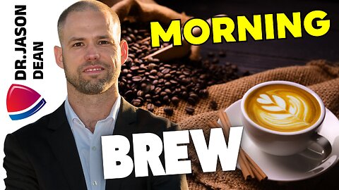 Dr, Jason Dean - Ep 3021 - Rise & Shine as the Shutdown Conitnues