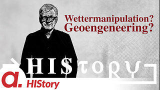 HIStory: Wettermanipulation? Geoengineering? Gibt es schon lange