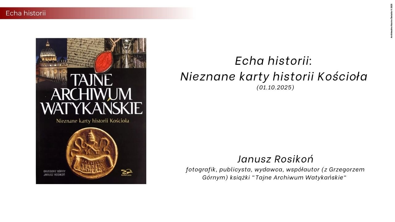 Echa historii: Nieznane karty historii Kościoła (01.10.2025)