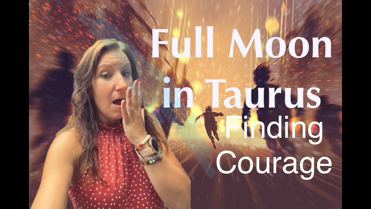 Full Moon in Taurus - We will no longer be controlled!