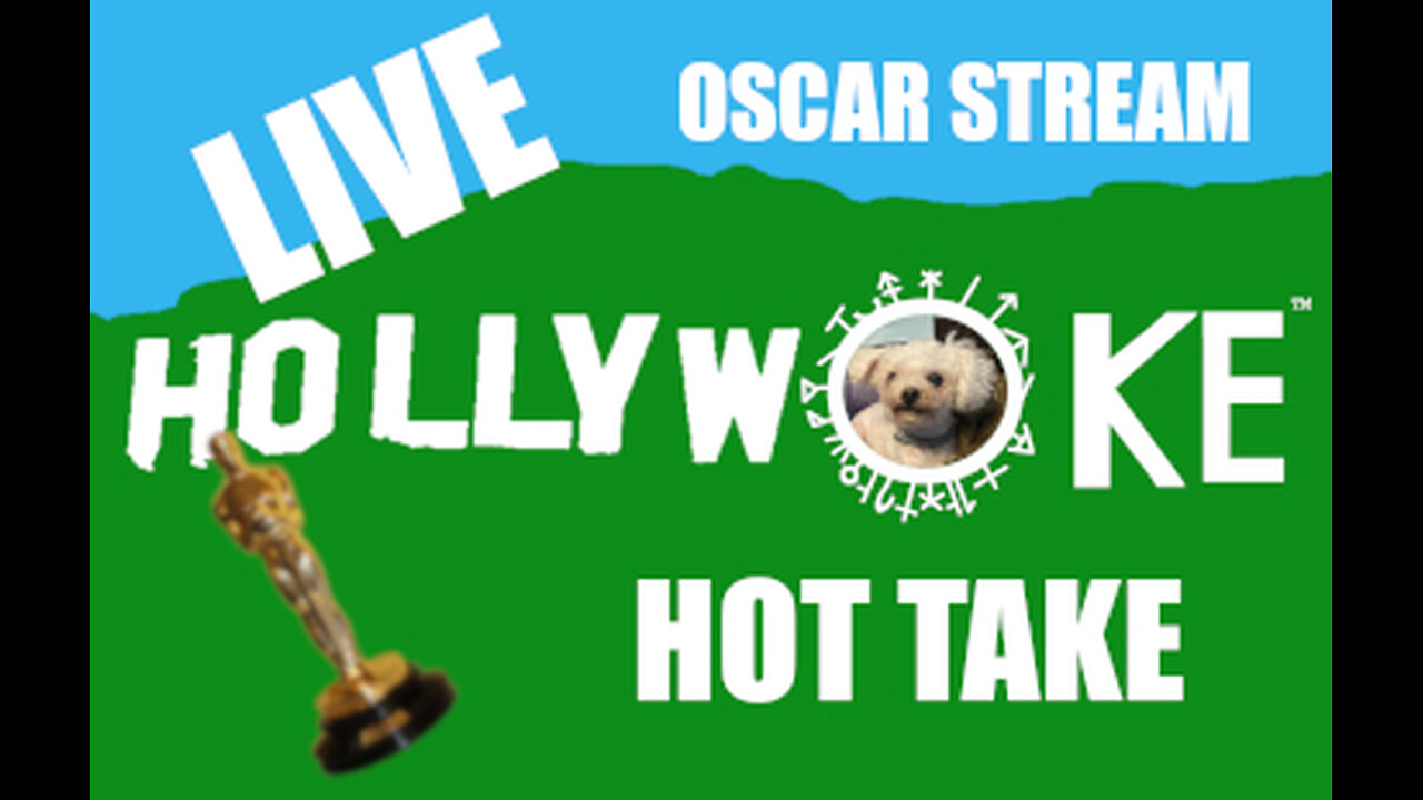 Hollywoke Hot Take Live! Oscar Stream! 7pm! Part 3 of 4