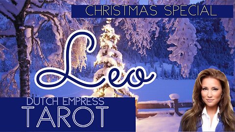 LEO ♌️ TAROT 💝 CHRISTMAS SPECIAL 🎄 ALL ABOUT LOVE READING 💖💫