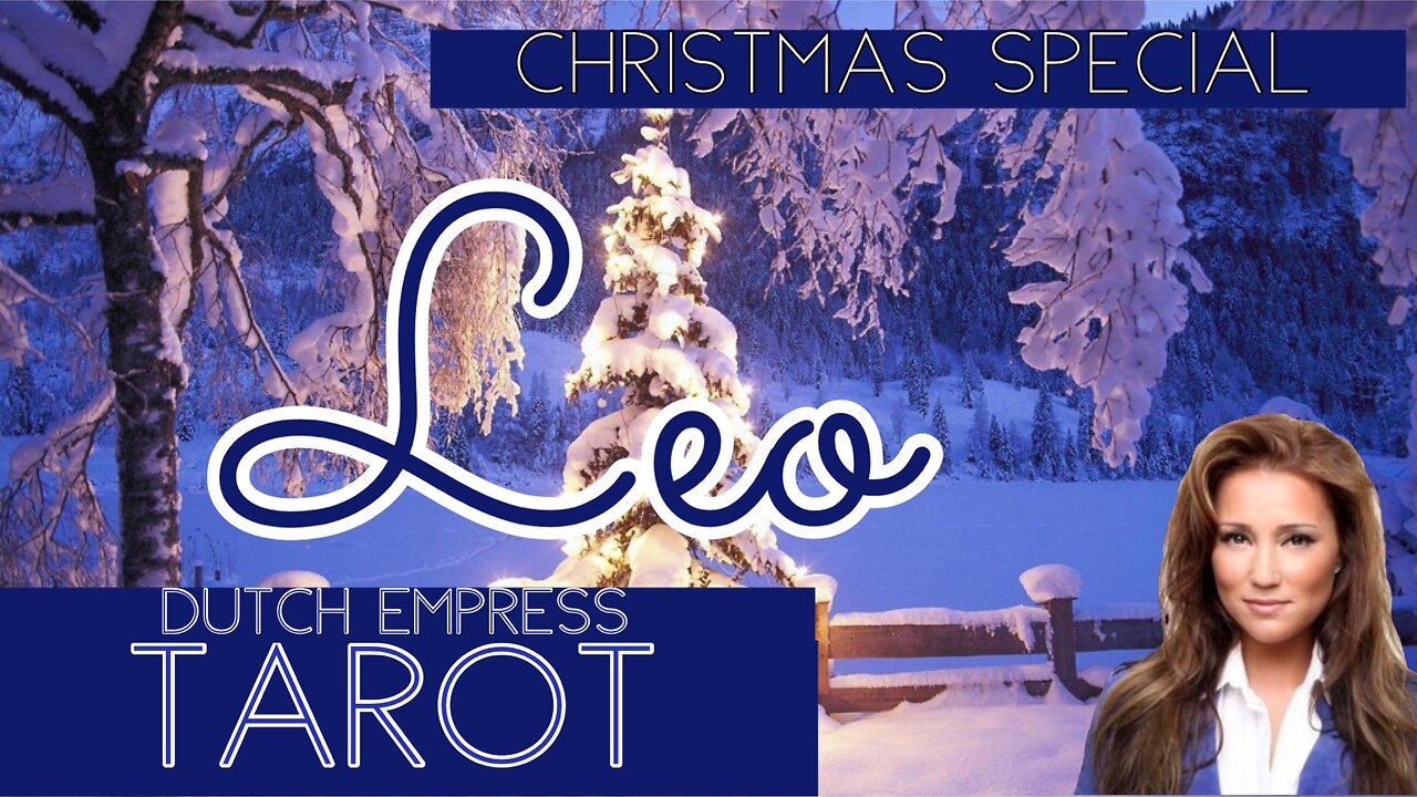 LEO ♌️ TAROT 💝 CHRISTMAS SPECIAL 🎄 ALL ABOUT LOVE READING 💖💫