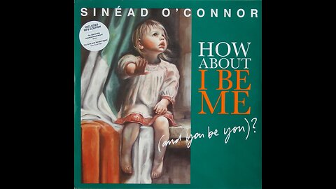 Sinead O'Connor - How About I Be Me (And You Be You) /UK/ 2012 LP