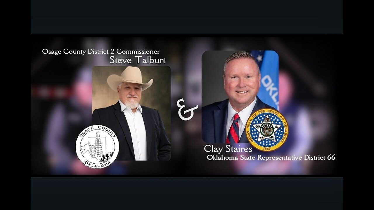 Interview with Commissioner Steve Talburt and Representative Clay Staires