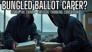 Catching Criminals - Ballot Printing Caper - Was There a Stop The Steal In 2024?