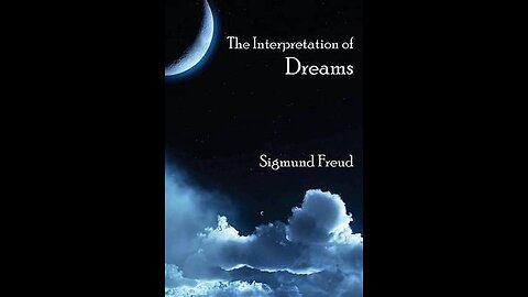 The Interpretation of Dreams by Sigmund Freud | Summary and Critique