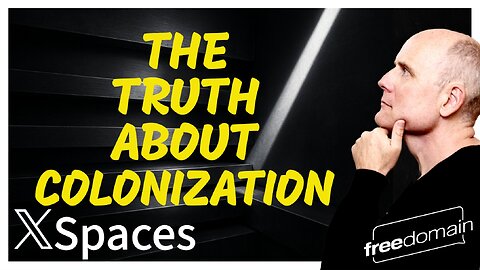 THE TRUTH ABOUT COLONIZATION! Twitter/X Space