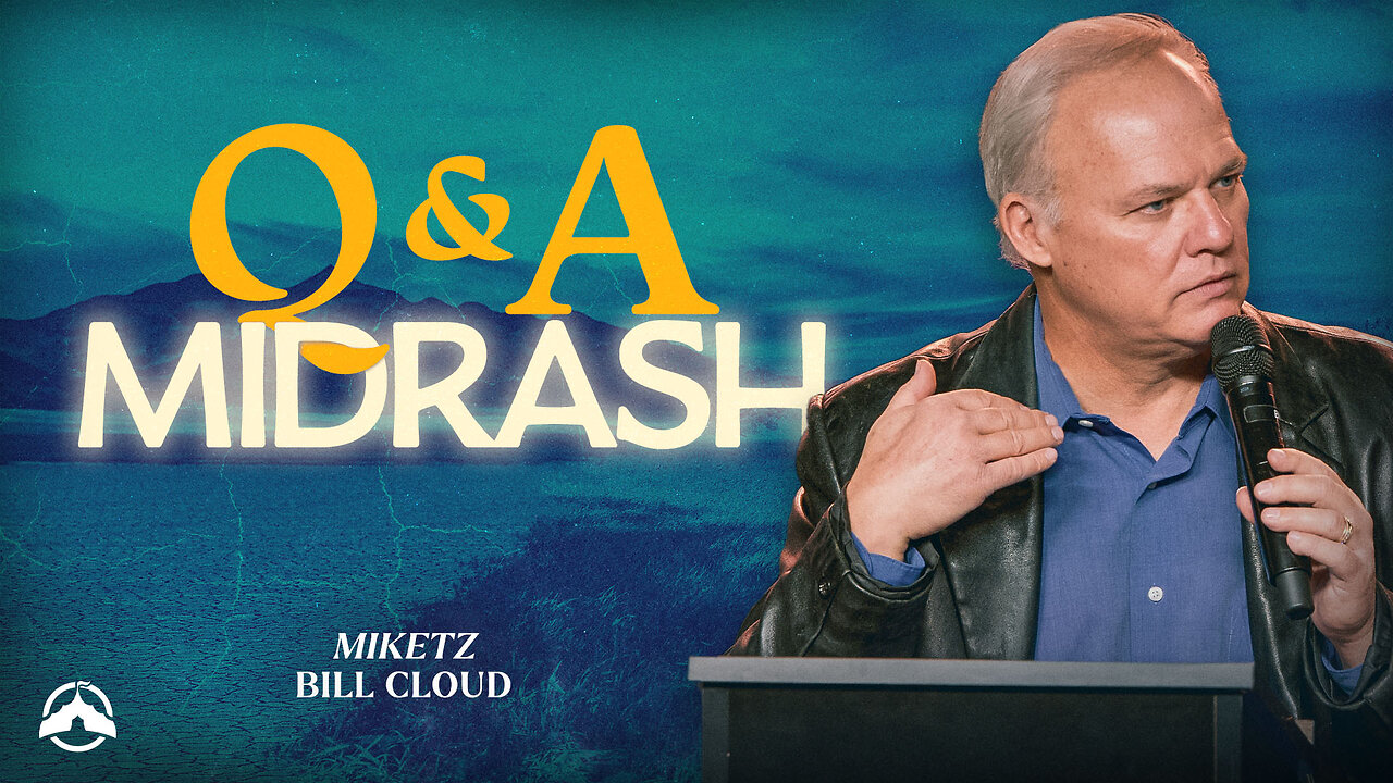 Q&A Midrash | Bill Cloud | Jacobs Tent