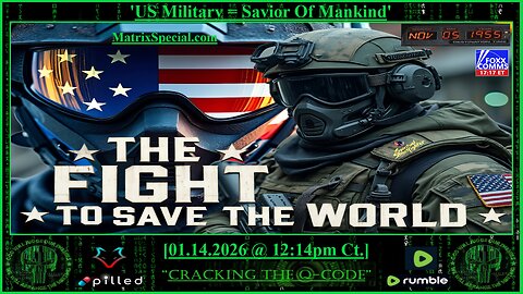 "CRACKING THE Q-CODE" ~ 'US Military = Savior Of Mankind'