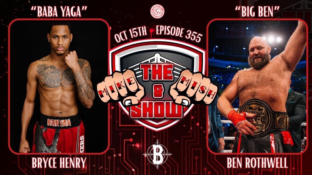 The Mike & Mish Show ep 355: Bryce Henry & Ben Rothwell