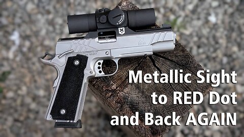 Metallic Sights to Red Dot and Back Again