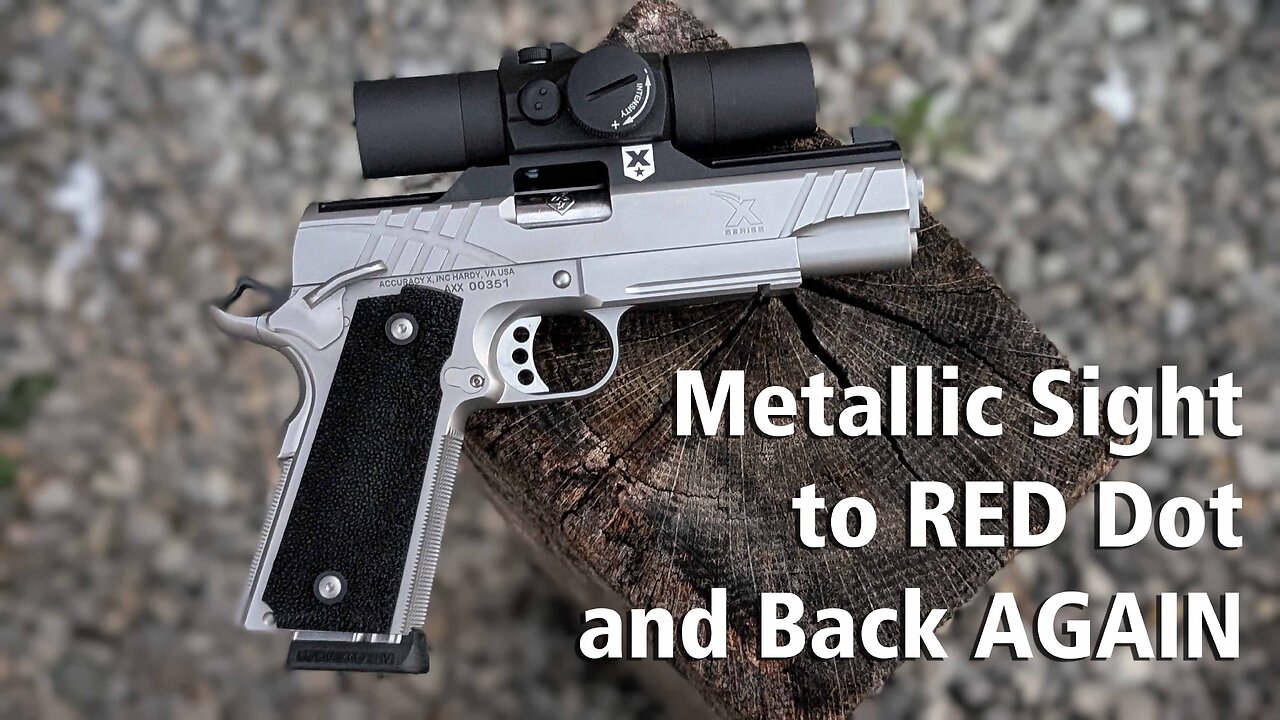 Metallic Sights to Red Dot and Back Again