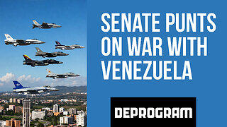 DeProgram with Ted Rall and John Kiriakou: “Senate Punts on Venezuela War”