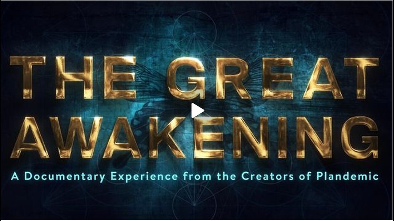 The Great Awakening: OFFICIAL FULL MOVIE