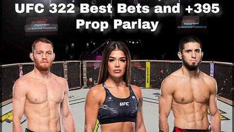 UFC 322 Best Bets + +395 Prop Parlay