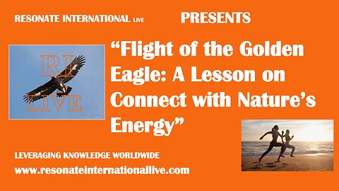“Flight of the Golden Eagle: A Lesson on Connect with Nature’s Energy”