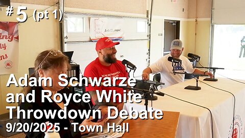 #5 (pt 1) - Adam Schwarze - Royce White Debate