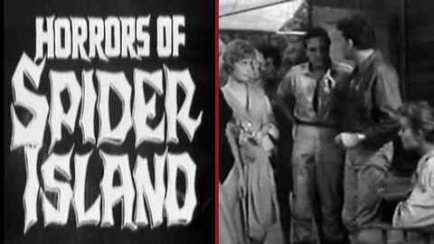 Horrors of Spider Island (1960) – Full Movie – Cult Classic Horror