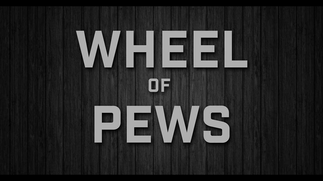 Wheel of Pews