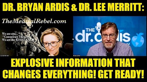 🔥 Dr Bryan Ardis & Dr Lee Merritt: Explosive Info That Changes Everything! Get Ready!