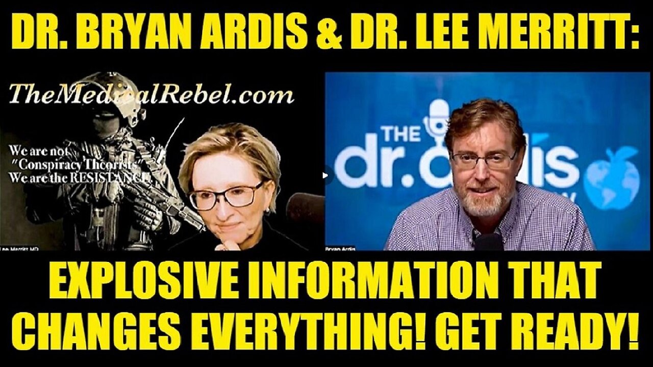 🔥 Dr Bryan Ardis & Dr Lee Merritt: Explosive Info That Changes Everything! Get Ready!