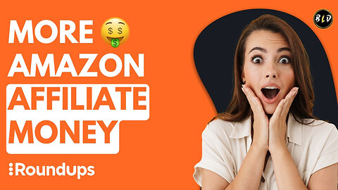 Boost Amazon Affiliate Earnings with Roundups | Roundups Lifetime Deal