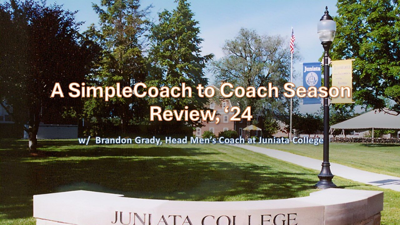 Season '24 SC2C with Brandon Grady, Head Men's Men's Coach at ​⁠ @JuniataCollege