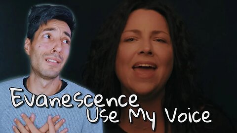 Evanescence - Use my voice (Official Music Video) [REACTION]